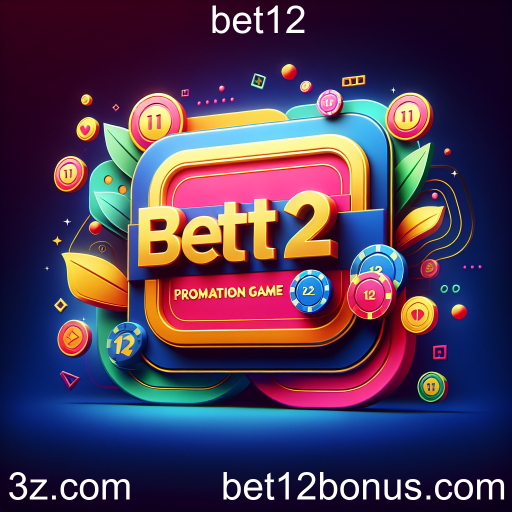Descubra As Melhores Promoções Atuais no Bet12!
